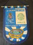 Galhardete Grande do FC Porto Campeão Taça UEFA 2002/2003