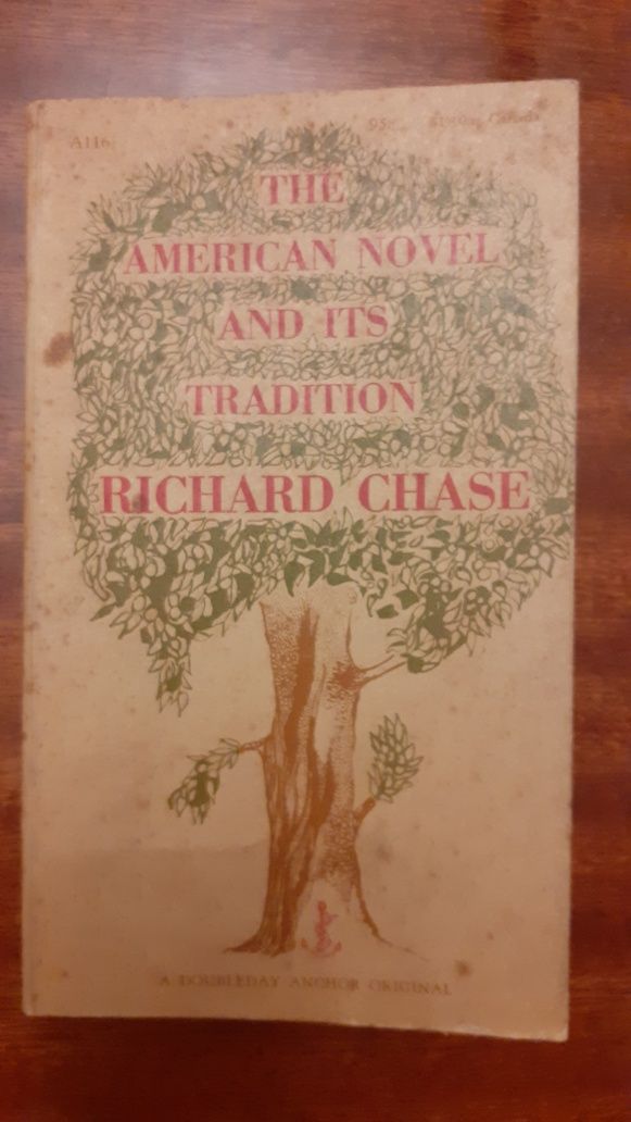 "The American Novel and Its Tradition" Richard Chase