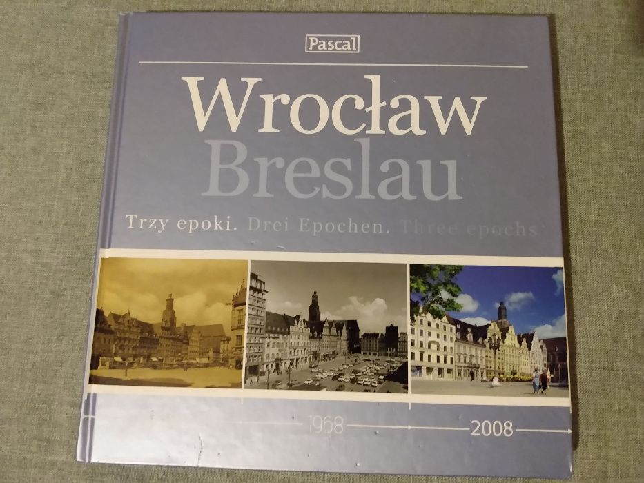 Wroclaw Trzy epoki