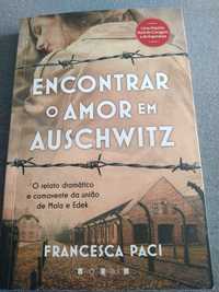 Encontrar o amor em Auschwitz  - Francesca Paci