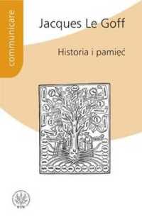 Historia i pamięć - Jacques Le Goff