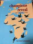 Livro de Columbofilia "Champion Reveal" de Victor Vansalen de 1997