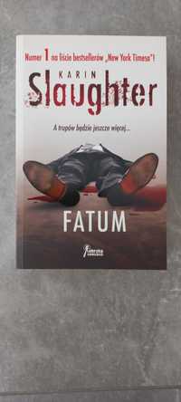 Karin Slaughter „Fatum”