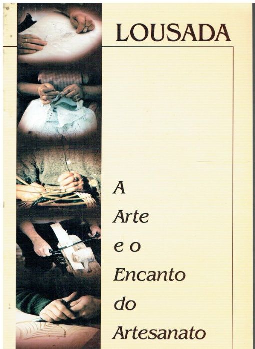 751 Lousada A Arte e o Encanto do Artesanato