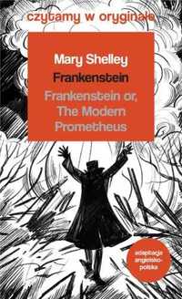 Frankenstein. Czytamy w oryginale wielkie powieści - Mary Shelley