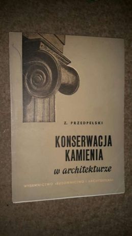 Konserwacja kamienia w architekturze Przedpełski