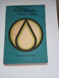 Witold Podkówka Dobra kiszonka dobre mleko 1976r