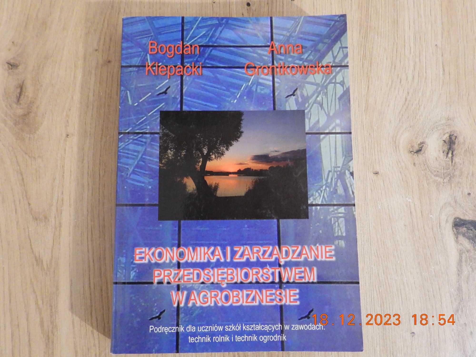 Ekonomika i zarządzanie przedsiębiorstwem w agrobiznesie. B. Klepacki