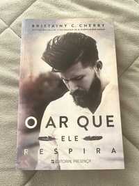 Livro - O ar que ele respira - Brittainy C. Cherry