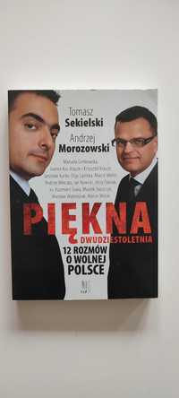 Piękna dwudziestoletnia czyli 12 rozmów o wolnej Polsce - Sekielski