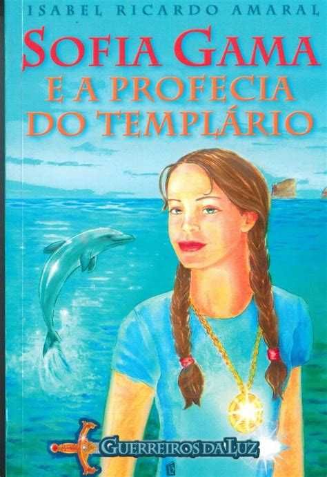 Sofia Gama e a Profecia do Templário