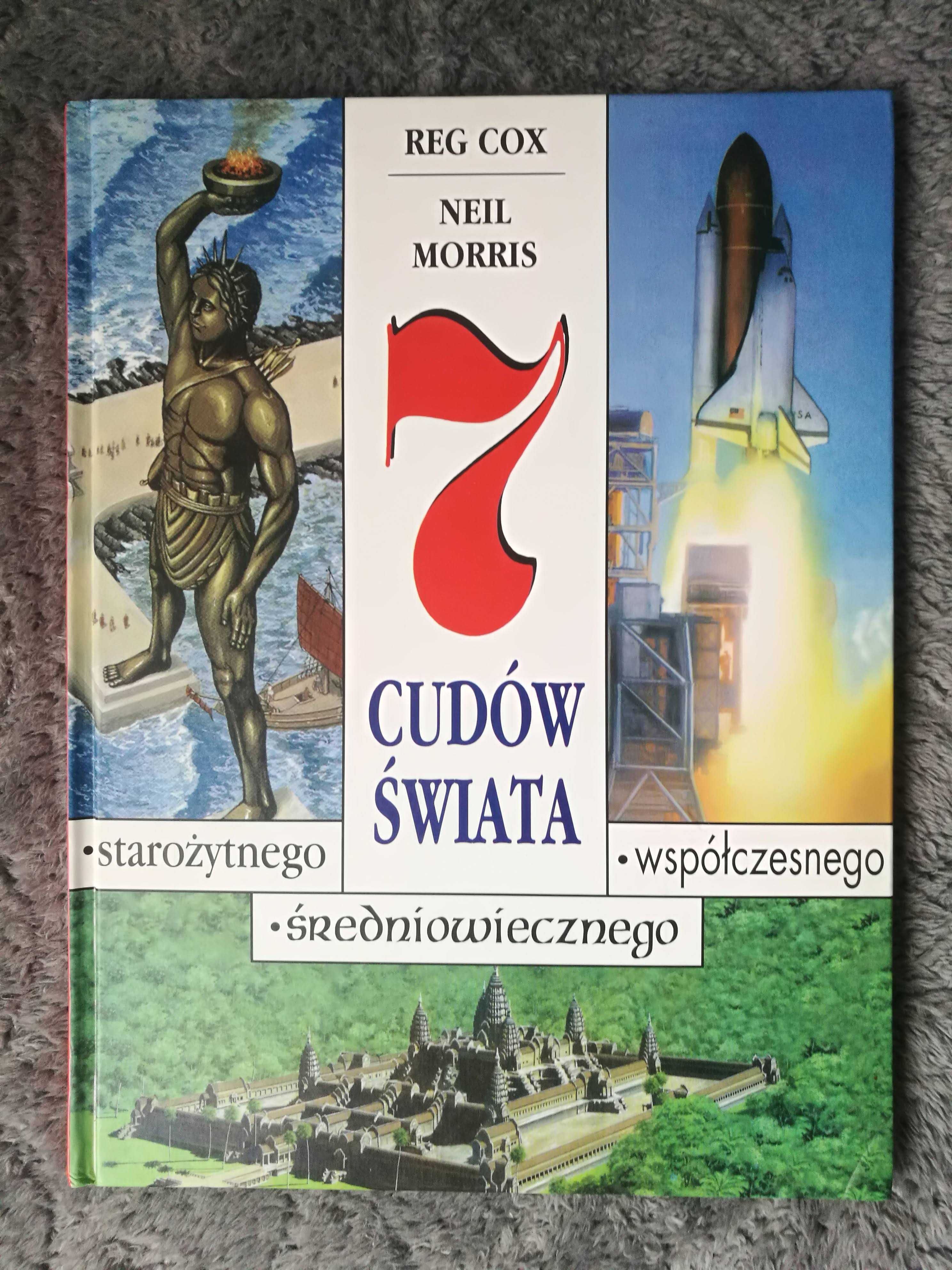 7 CUDÓW ŚWIATA STAROŻYTNEGO - Reg Cox, Neill Morris 1998