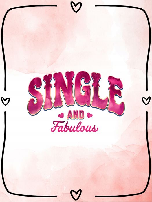Plakat metalowy Prezent fajny Single and Fabulous