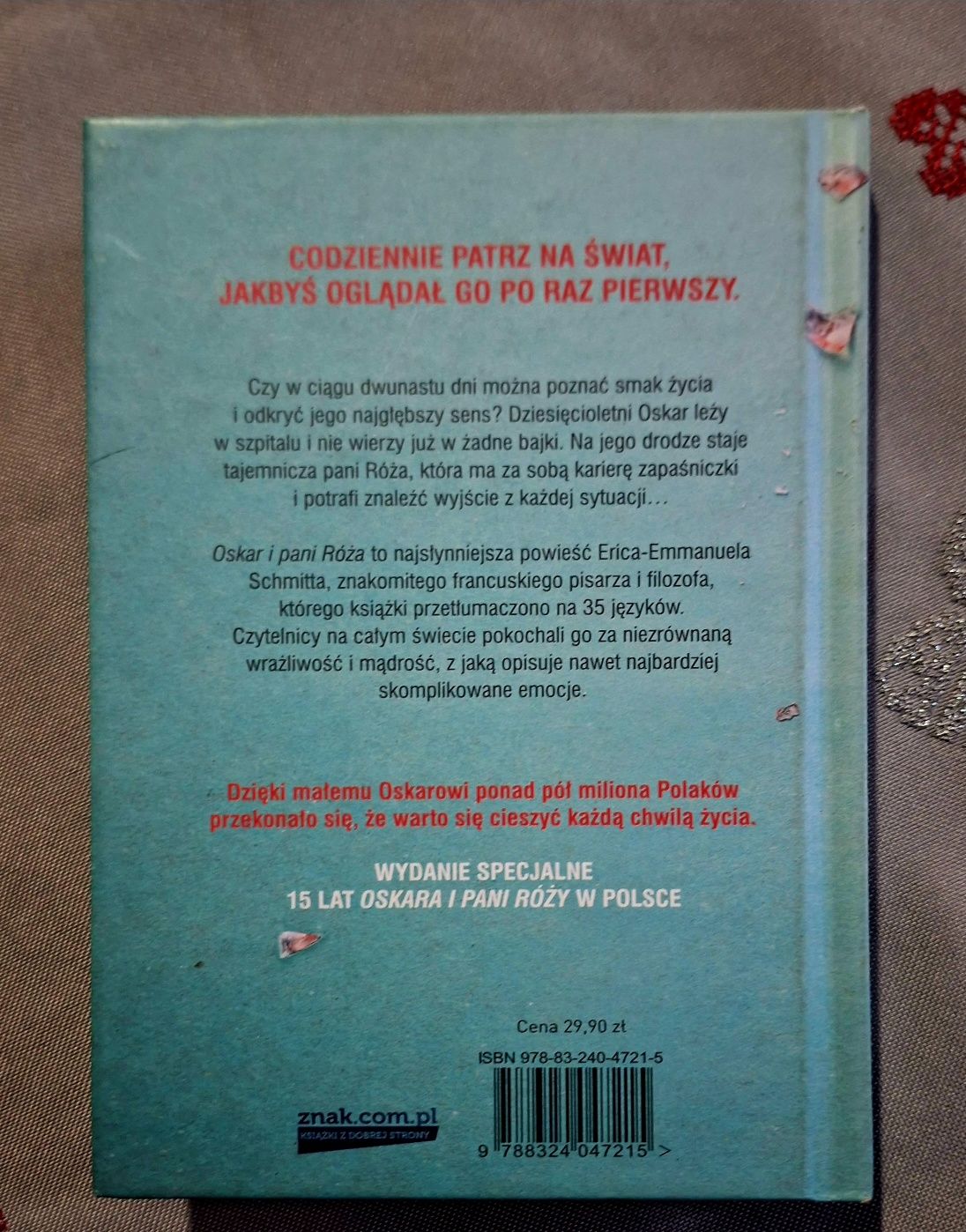 Oskar i pani Róża - autorstwa Érica-Emmanuela Schmitta.