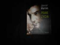Javier Marias - Pisane życia