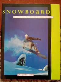 Snowboard. Podstawy, technika jazdy, sprzęt Greg Daniells