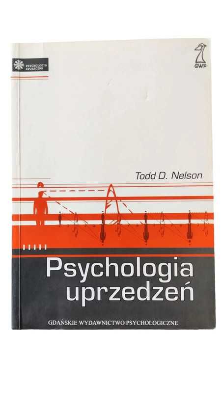 Psychologia uprzedzeń Tedd D. Nelson - książka