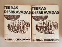 Mikhail Cholokov - Terras Desbravadas (2 Volumes) - Obra Completa