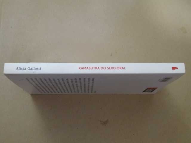 Kamasutra do Sexo Oral de Alicia Gallotti - 1ª Edição