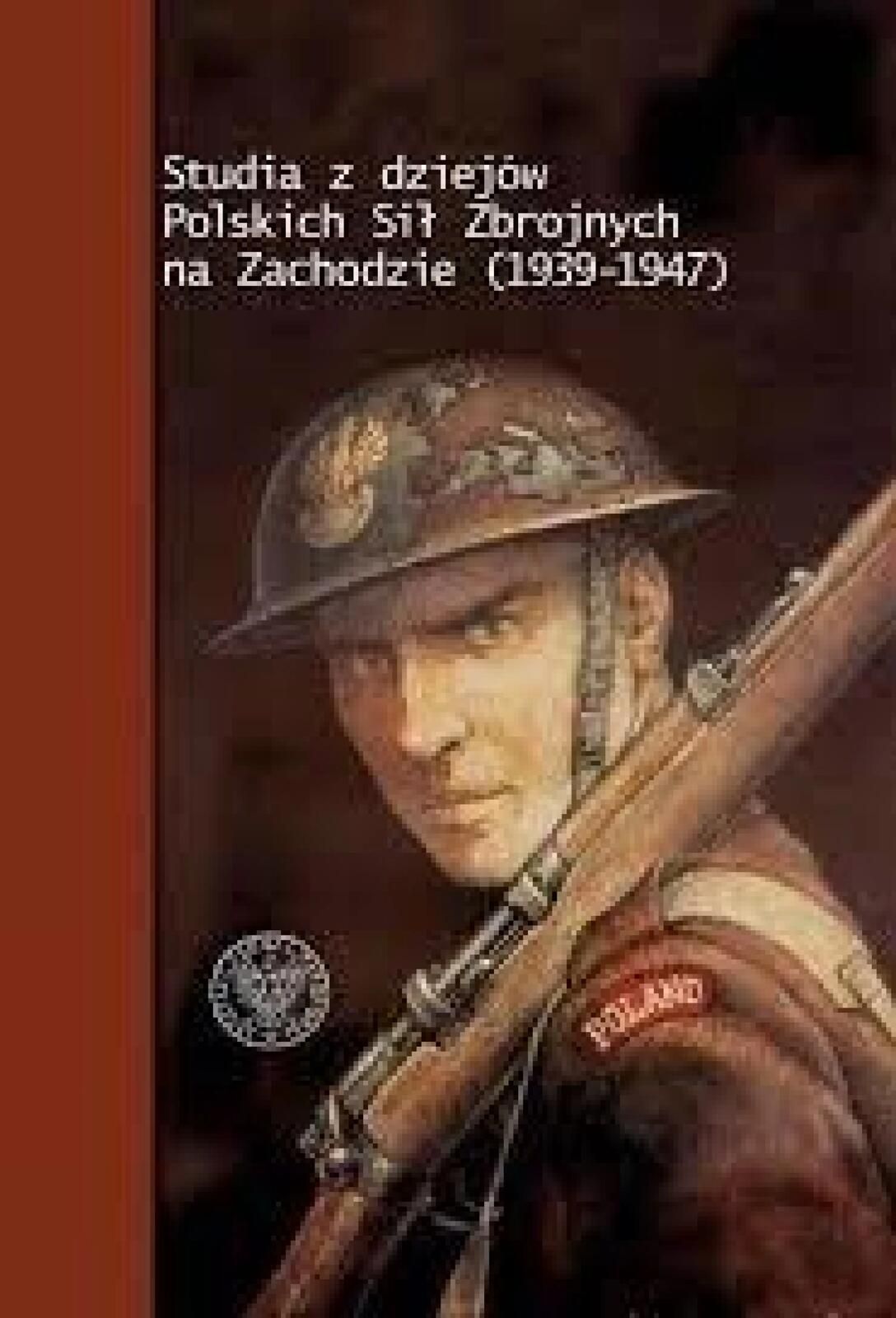 Studia z dziejów Polskich Sił Zbrojnych na zach. IPN Krzysztof A.