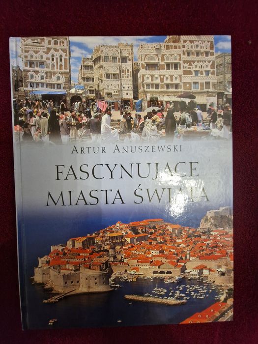 książka Fascynujące Miasta Świata