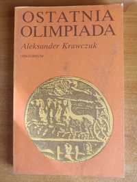 Aleksander Krawczuk "Ostatnia Olimpiada"