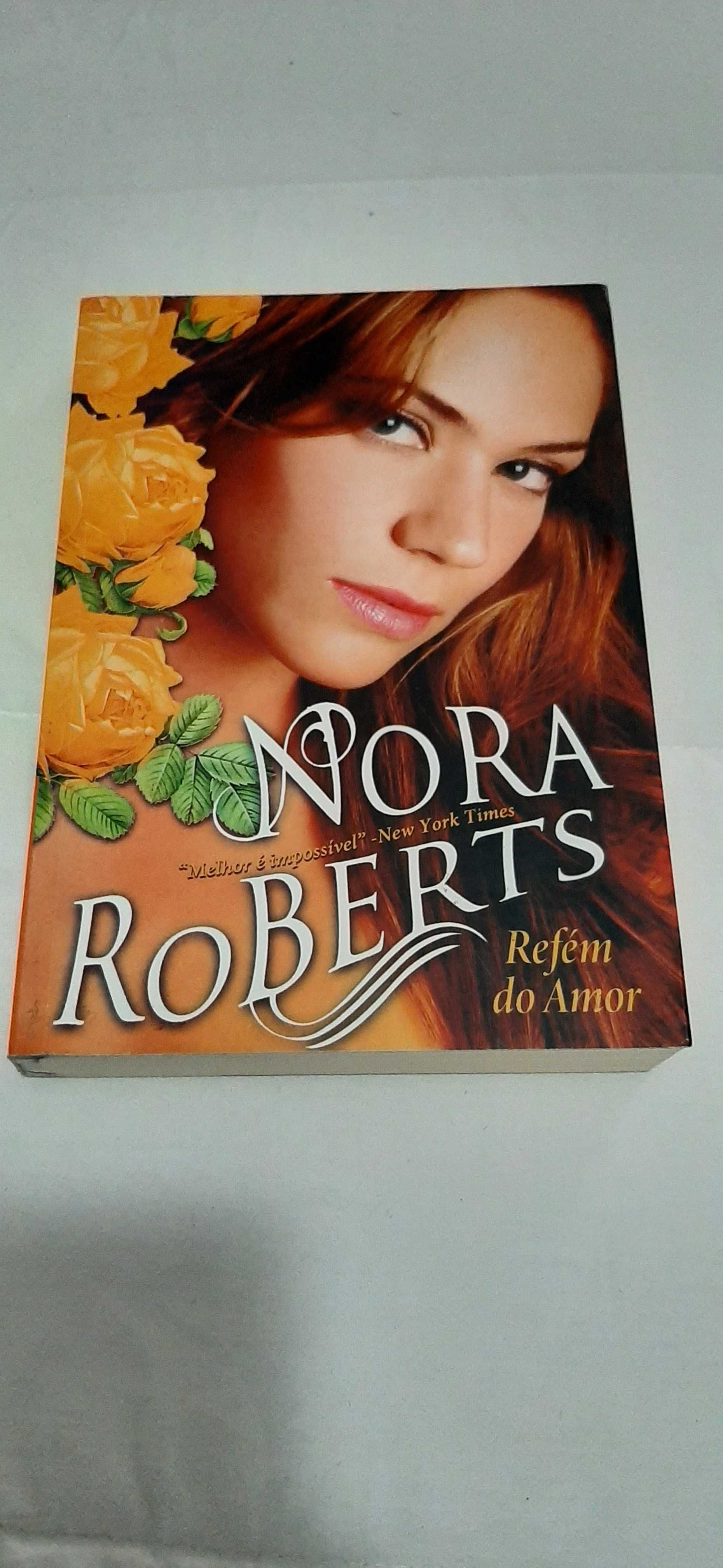 Refém do amor - Nora Roberts - Chá das Cinco