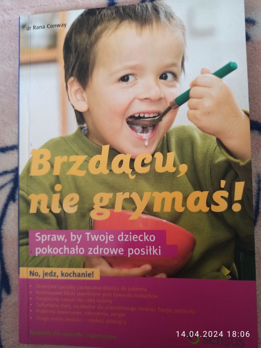 Brzdącu nie grymaś - poradnik dla rodziców niejadków