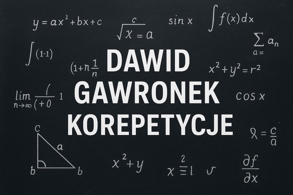 Korepetycje MATEMATYKA = jakość,profesjonalizm,zaangazowanie, faktura