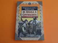 De Angola à contracosta Vol. 2 Hermenegildo Capelo Roberto Ivens