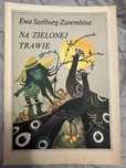 Na zielonej trawie. Ewa Szelburg - Zarembina PRL