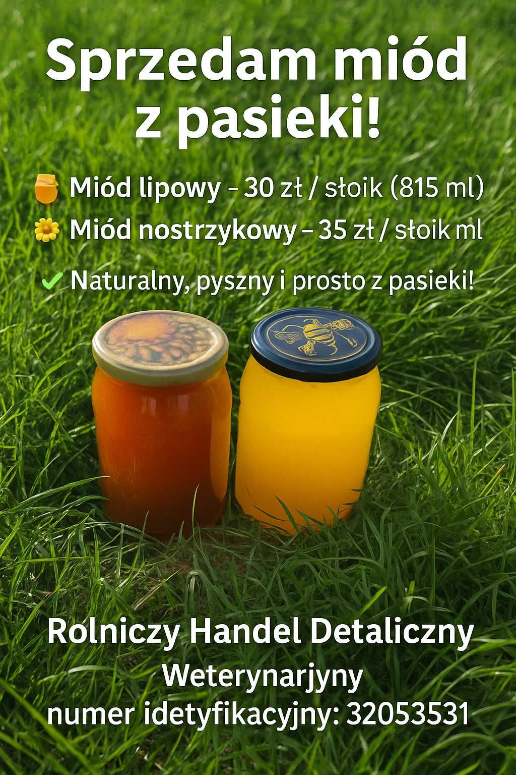 Sprzedam miód prosto z pasieki