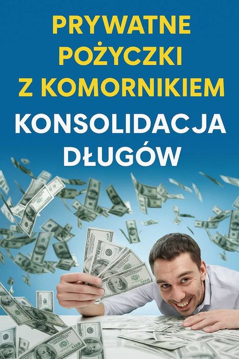 Pożyczka na spłatę komornika. Konsolidacja Chwilówek. Bez BIK/KRD
