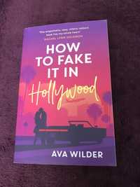 How to Fake it in Hollywood Ava Wilder romans po angielsku