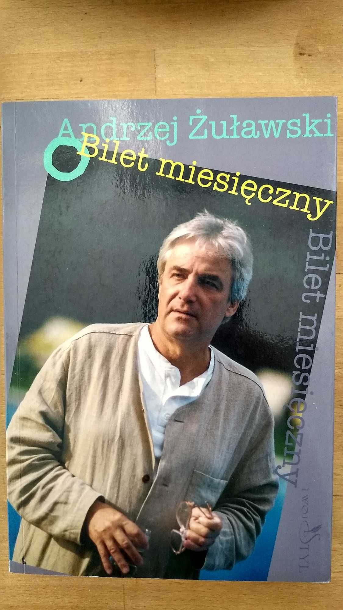 ANDRZEJ ŻUŁAWSKI | Bilet Miesięczny | wydawnictwo Twój Styl