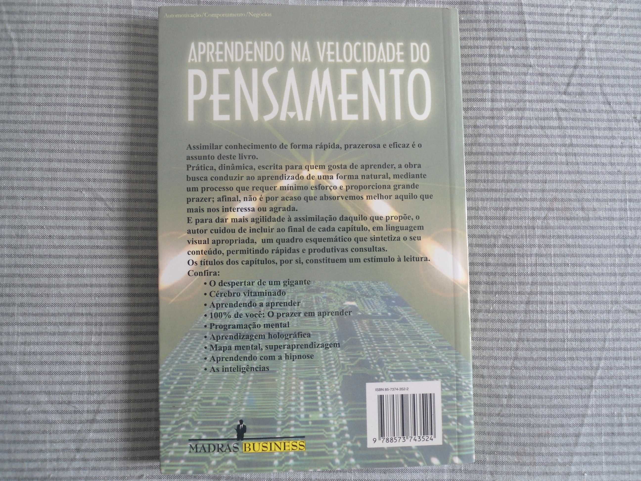 Aprendendo na velocidade do pensamento de Odair José Comin