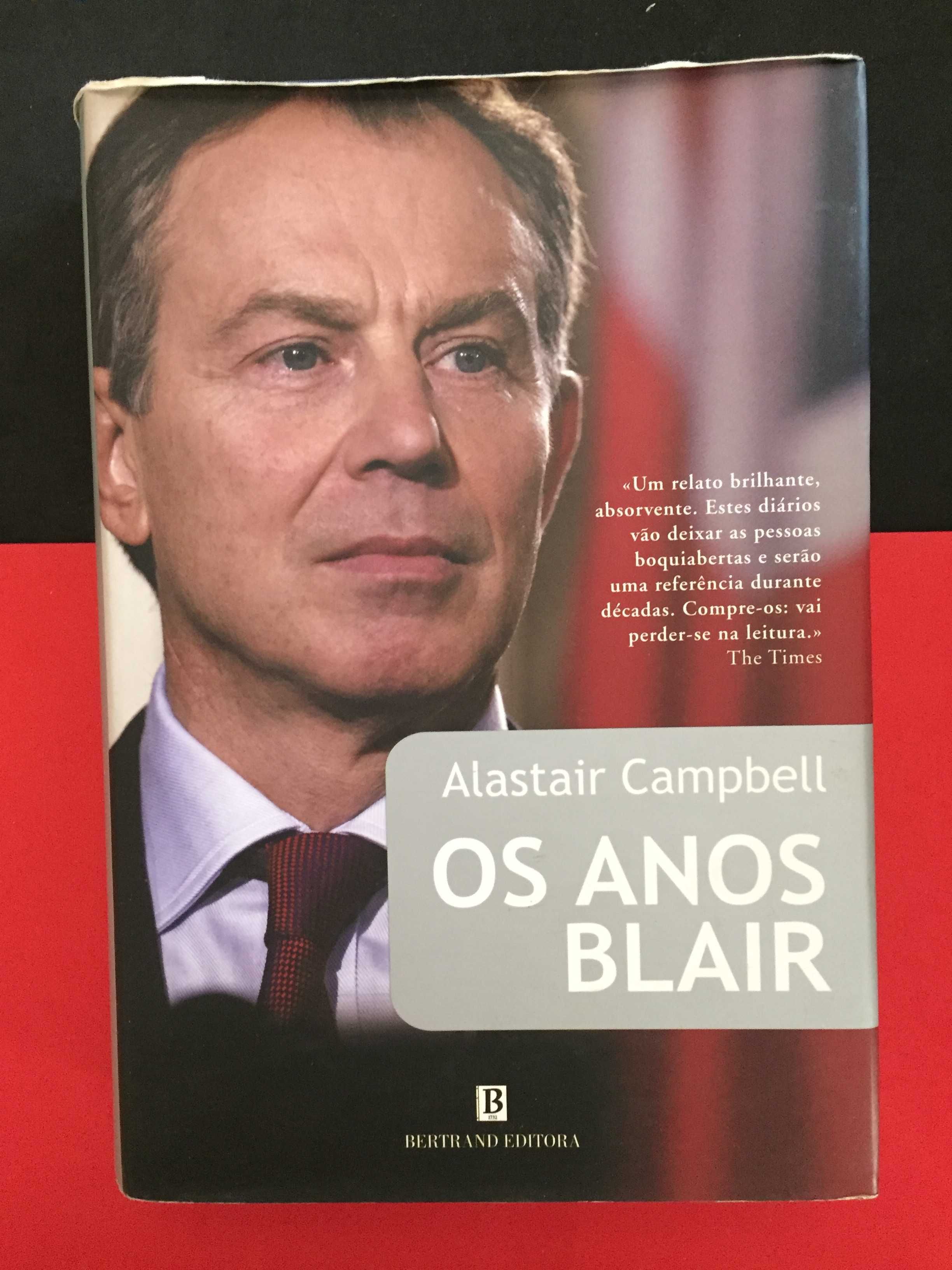 Alastair Campbell - Os Anos Blair