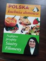 Polska kuchnia domowa Przepisy siostry Filomeny