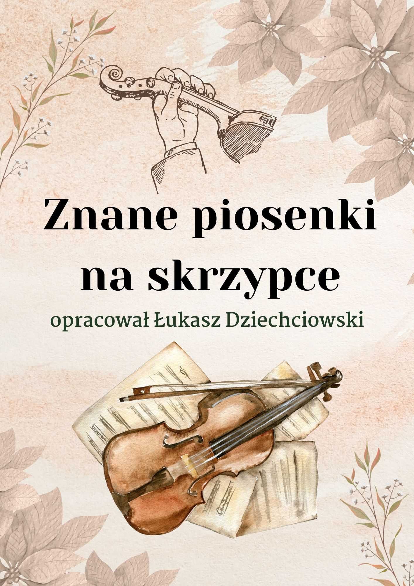 Piosenki na skrzypce - nuty 31 piosenek, słowa, mp3, nowe, łatwe