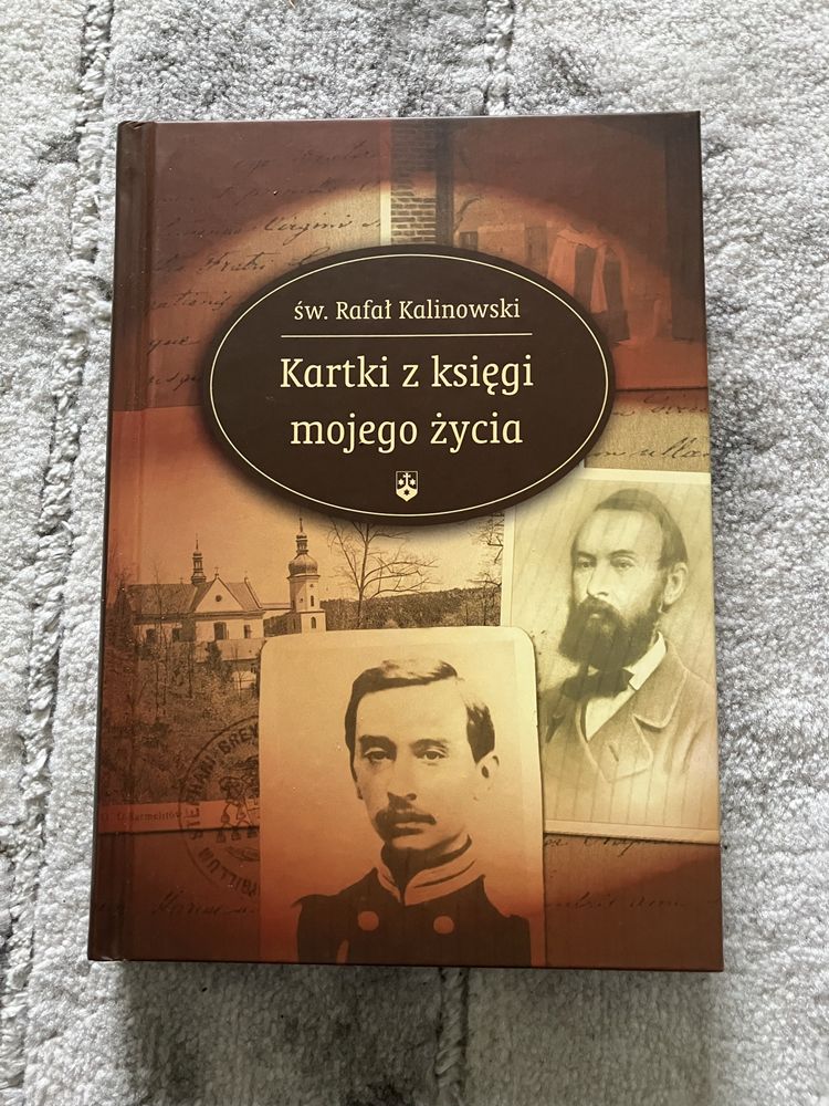 Kartki z księgi mojego życia św. Rafał Kalinowski