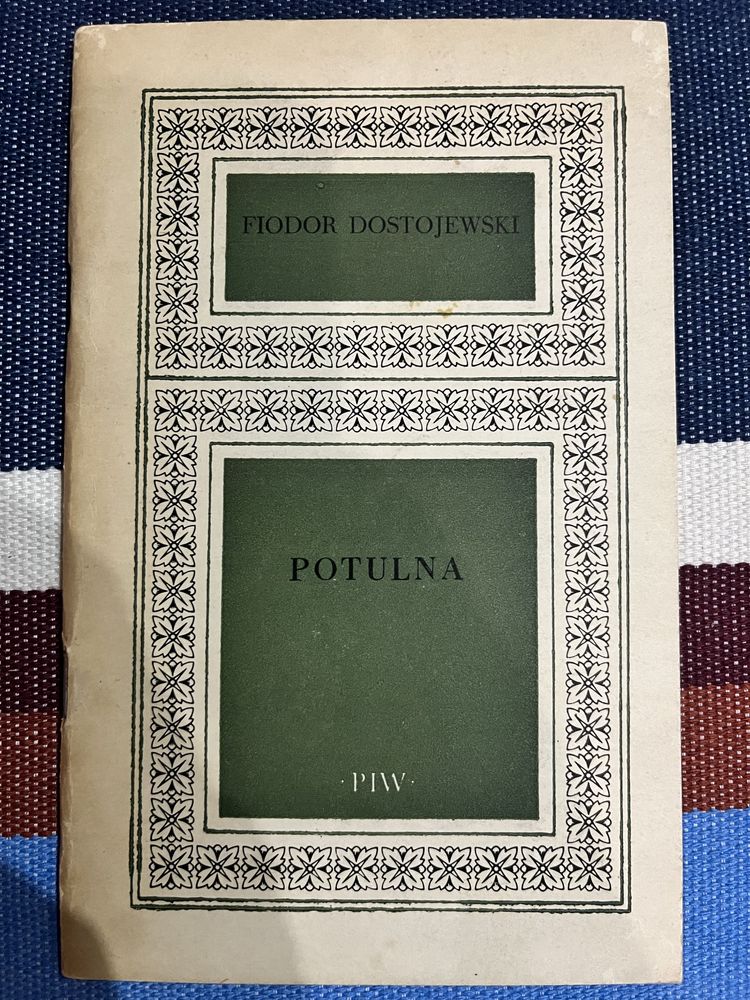 Fiodor Dostojewski „Potulna”