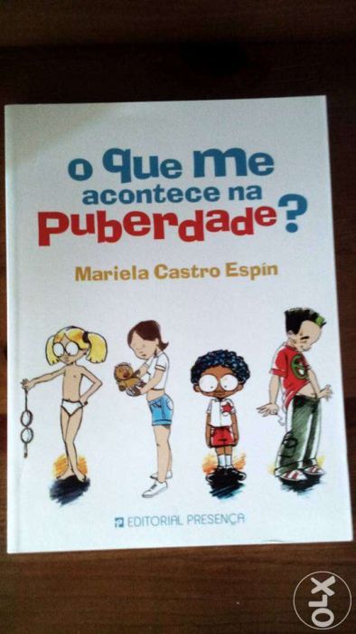 O que me acontece na puberdade e A Acção da Química na Nossa Vida