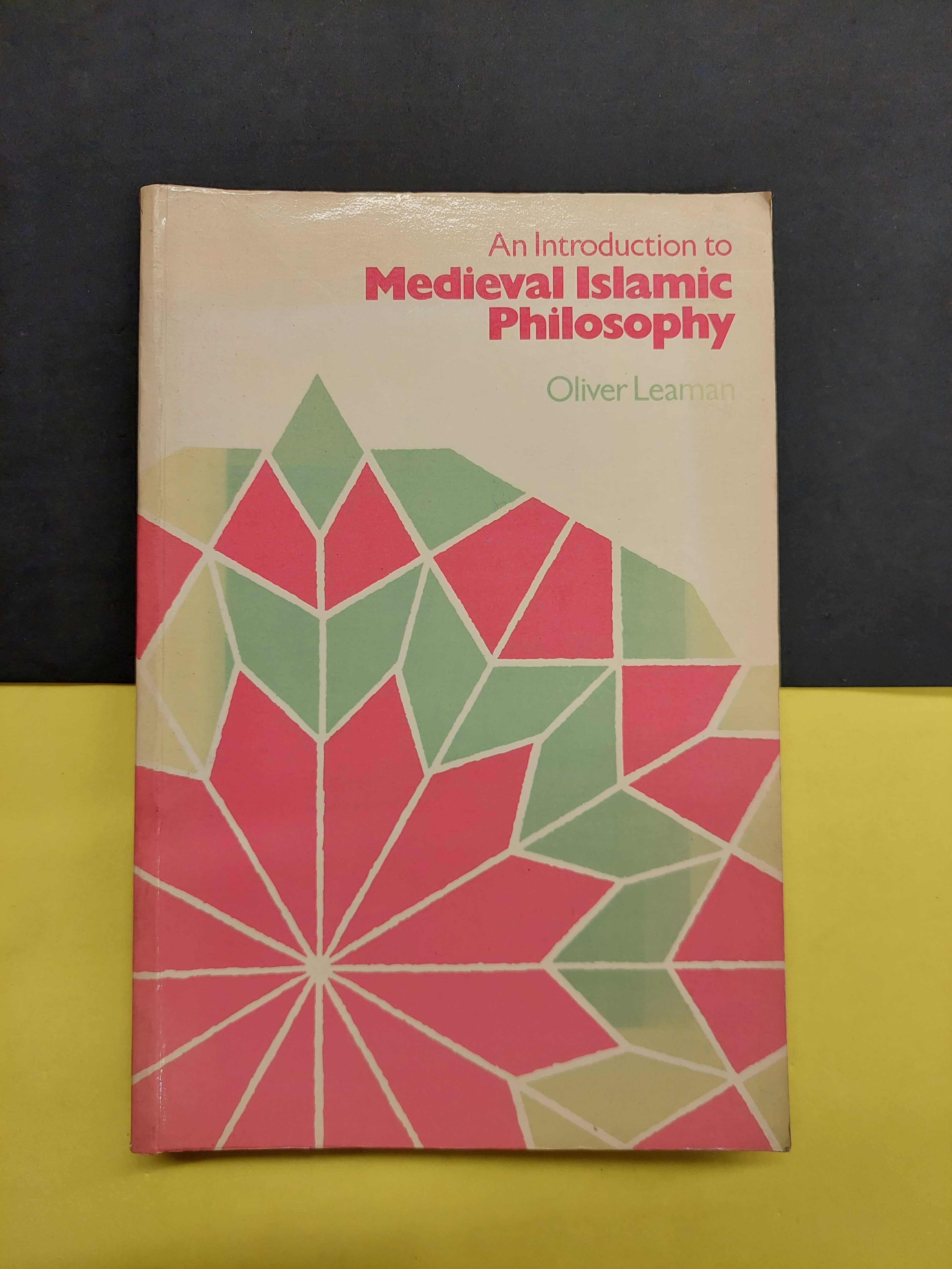 Oliver Leaman - An introduction Medieval Islamic Philosophy