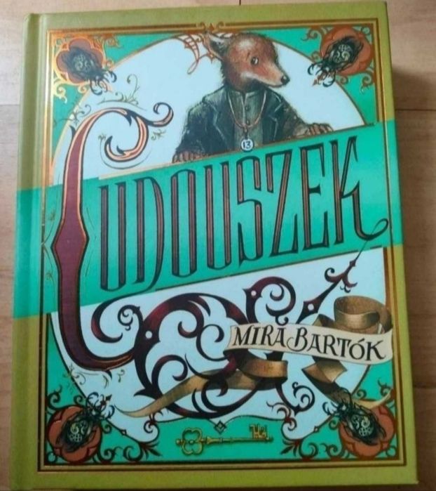 Mira Bartók "Cudouszek"