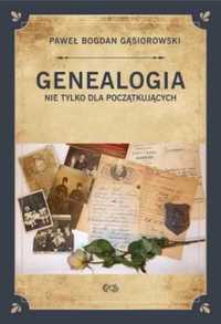 Genealogia nie tylko dla początkujących - Paweł B. Gąsiorowski