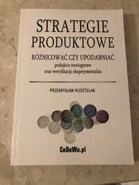 Strategie produktowe Przemyslaw Kusztelak