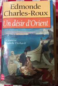 Livro - Un Désir d'Orient de Edmonde Charles-Roux