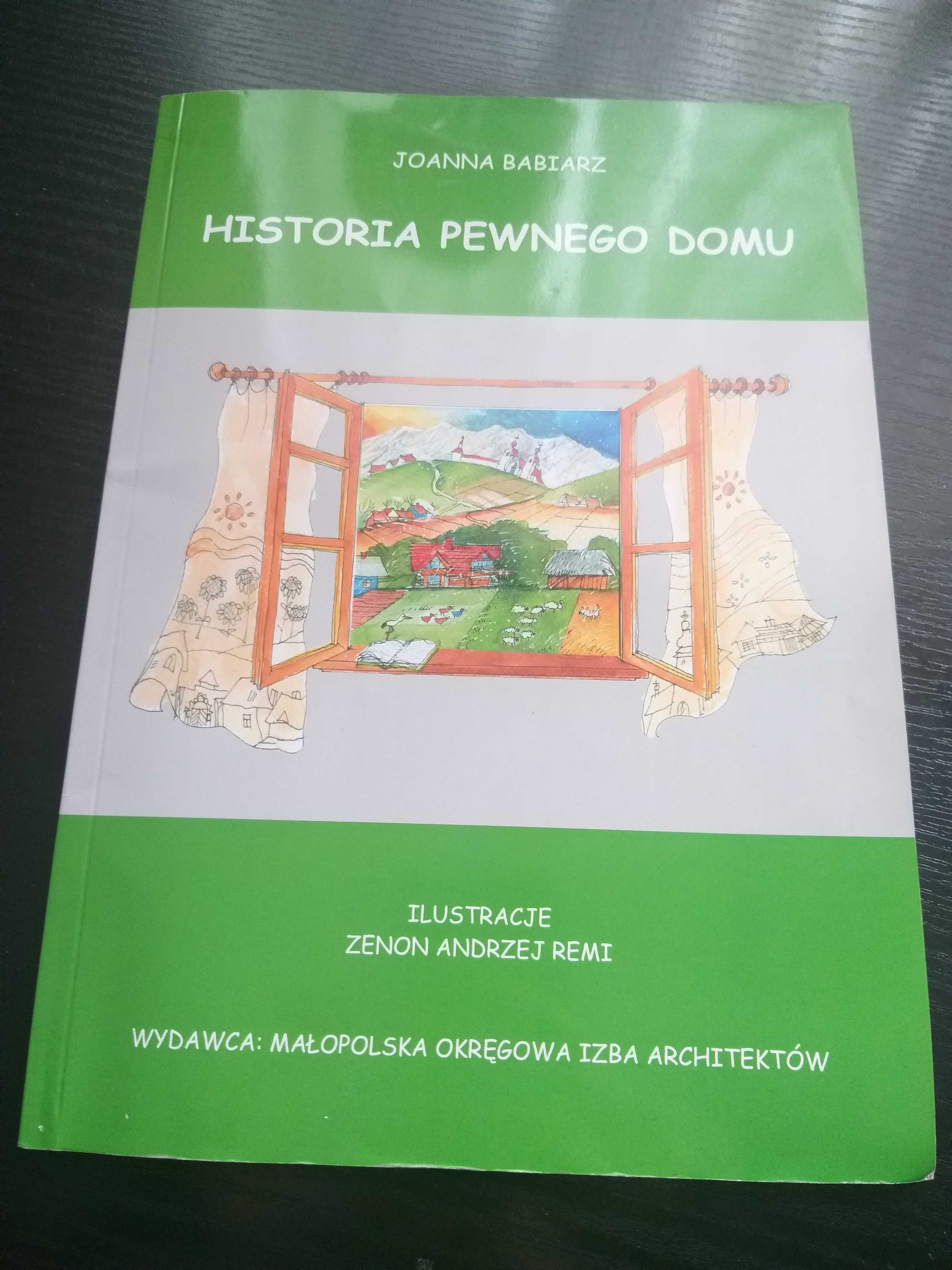 Historia pewnego domu - Joanna Babiarz