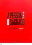 A Pessoa e O Sagrado - Simone Weil