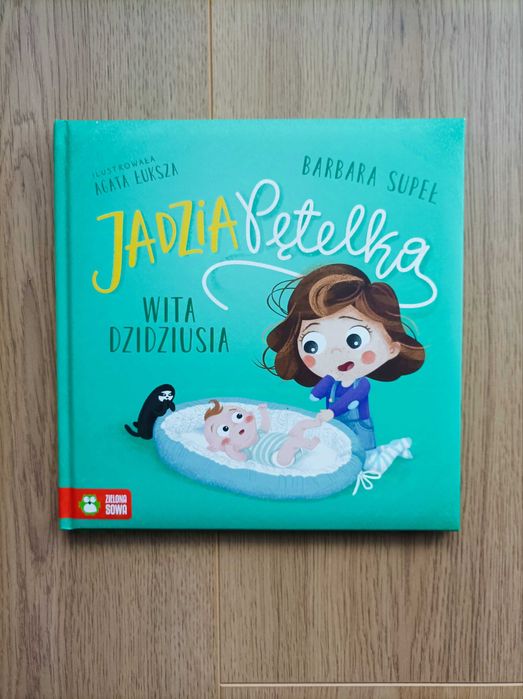 Książka Jadzia pętelka wita dzidziusia